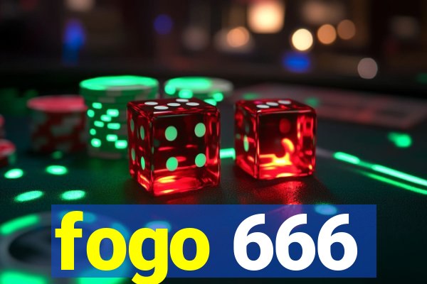 fogo 666